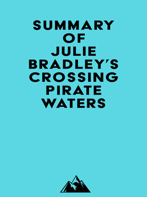 cover image of Summary of JULIE BRADLEY's Crossing Pirate Waters